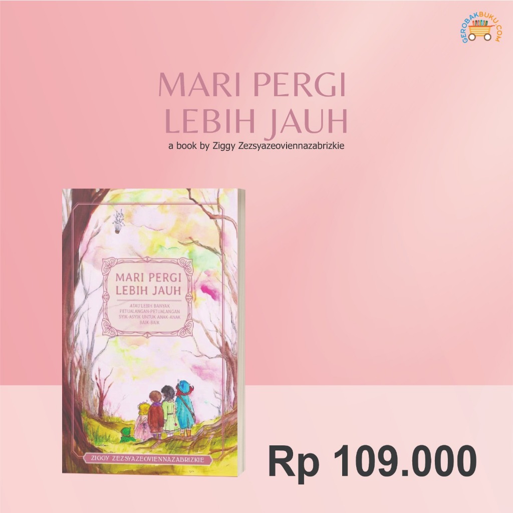 BUKU 'MARI PERGI LEBIH JAUH'