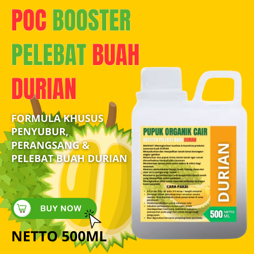 Pupuk DURIAN Pelebat Buah dan Anti Rontok Pupuk Booster Organik Pelebat Buah Durian dan Pemacu Bunga