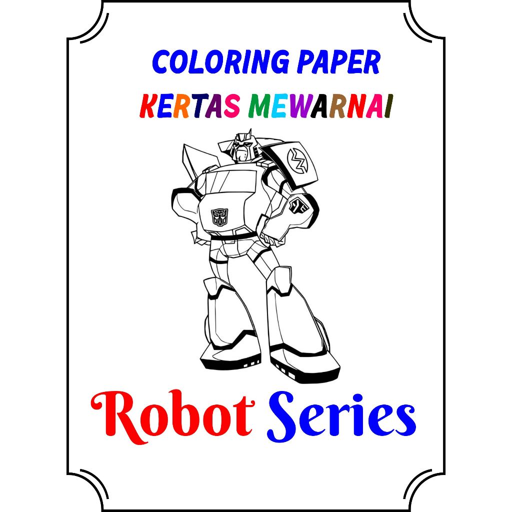 

MEWARNAI ROBOT MEWARNAI ANAK LAKI-LAKI SD PAUD TK