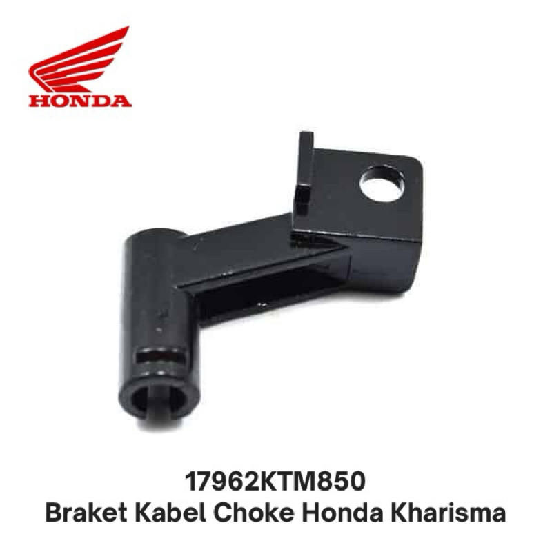 17962KTM850 Braket Kabel Choke Honda Kharisma