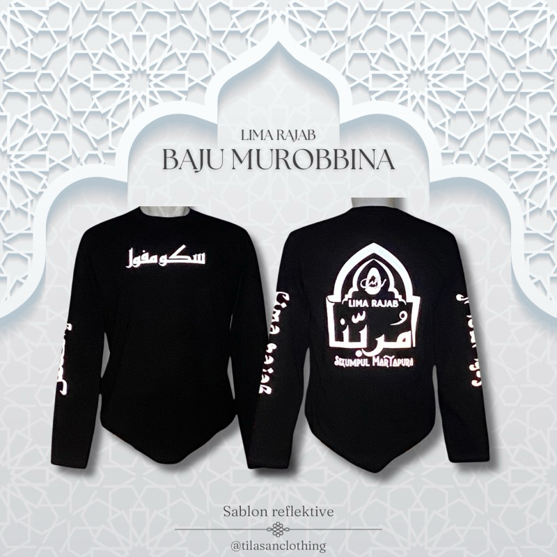 BAJU MUROBBINA SEKUMPUL / LIMA RAJAB / REFLEKTIVE / RAINBOW / KAOS HAUL SEKUMPUL