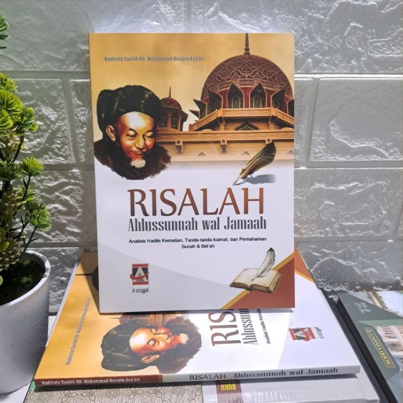 Risalah Aswaja / Terjemah Kitab Risalah Ahlussunah Wal Jamaah Kh Hasyim Asy'ari