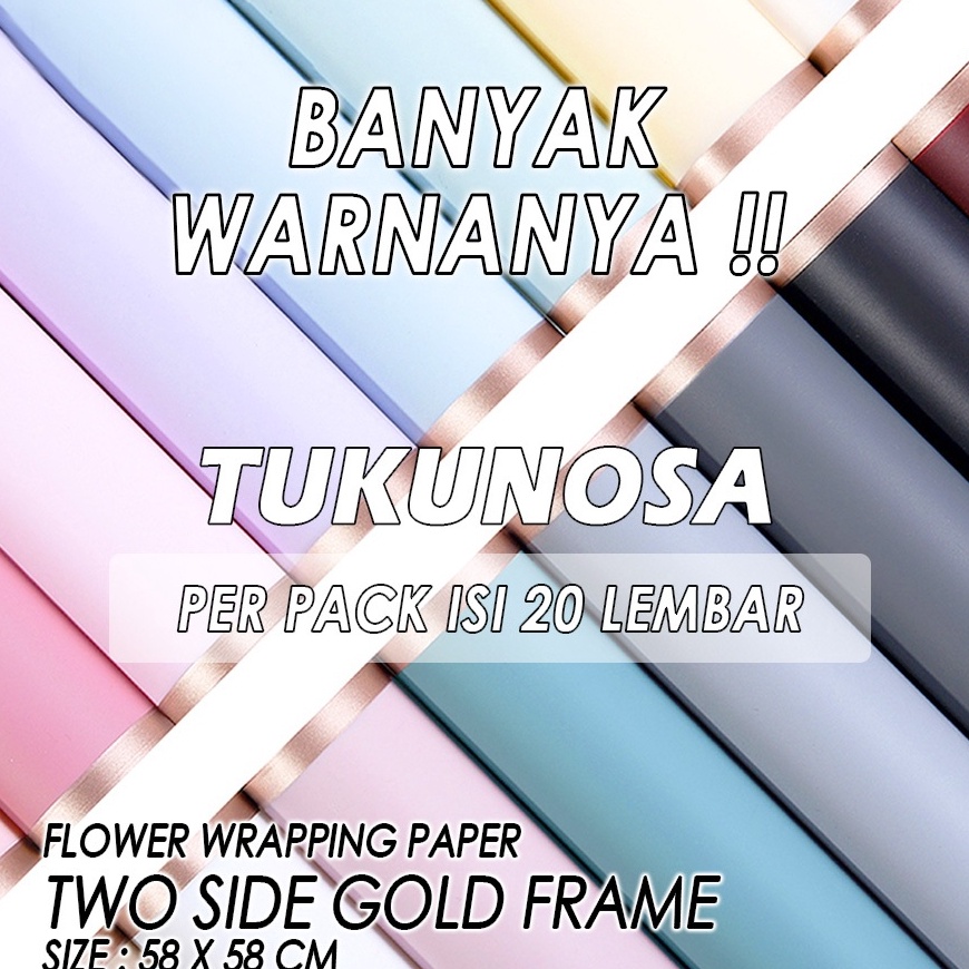 

Ready Hari Ini PERPACK FLOWER WRAPPING PAPER TWO SIDE GOLD FRAME KERTAS BUKET BUNGA CELLOPHANE PAPER BOUQUET PAPER KERTAS BUCKET
