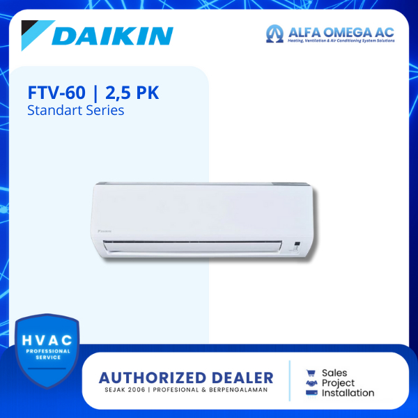 AC DAIKIN SPLIT STANDARD 2.5 PK FTV60 CXV | AC DAIKIN SPLIT 2.5 PK STANDARD FTV60 CXV | AC DAIKIN 2.