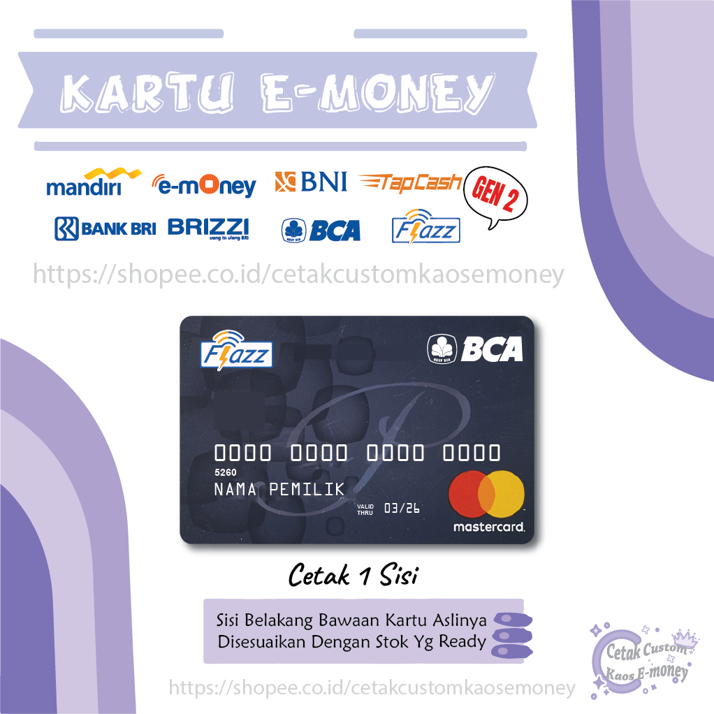 KARTU E MONEY E TOLL BCA FLAZZ PRIORITAS MASTERCARD CREDIT CARD EMONEY MANDIRI BCA BNI BRI - 1 SISI
