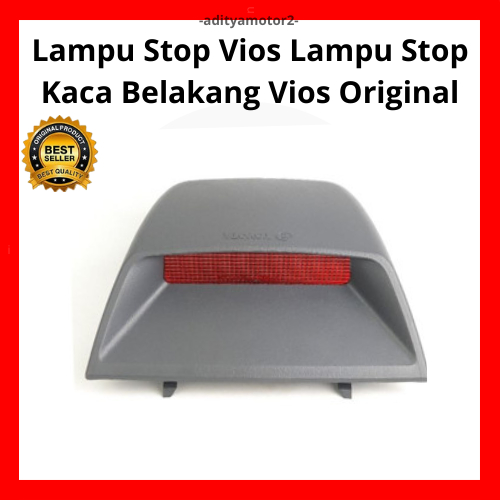 Lampu Stop Vios/Lampu Stop Kaca Belakang Soluna Original