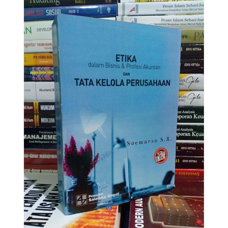 KODE M87A ETIKA Dalam Bisnis dan Profesi Akuntan dan Tata Kelola Perusahaan  Soemarso