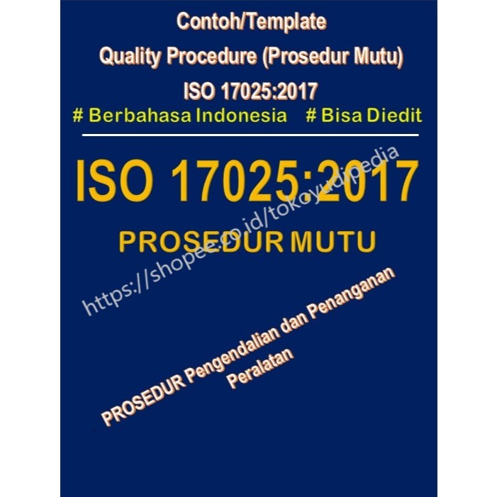 

Softcopy Contoh/Template Prosedur Pengendalian dan Penanganan Peralatan ISO 17025:2017