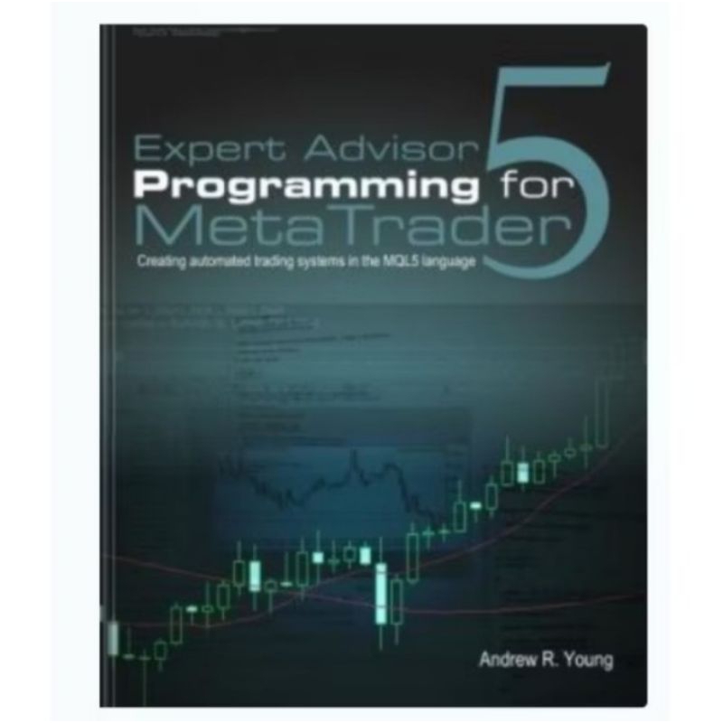 Expert Advisor Programming for Metatrader 5