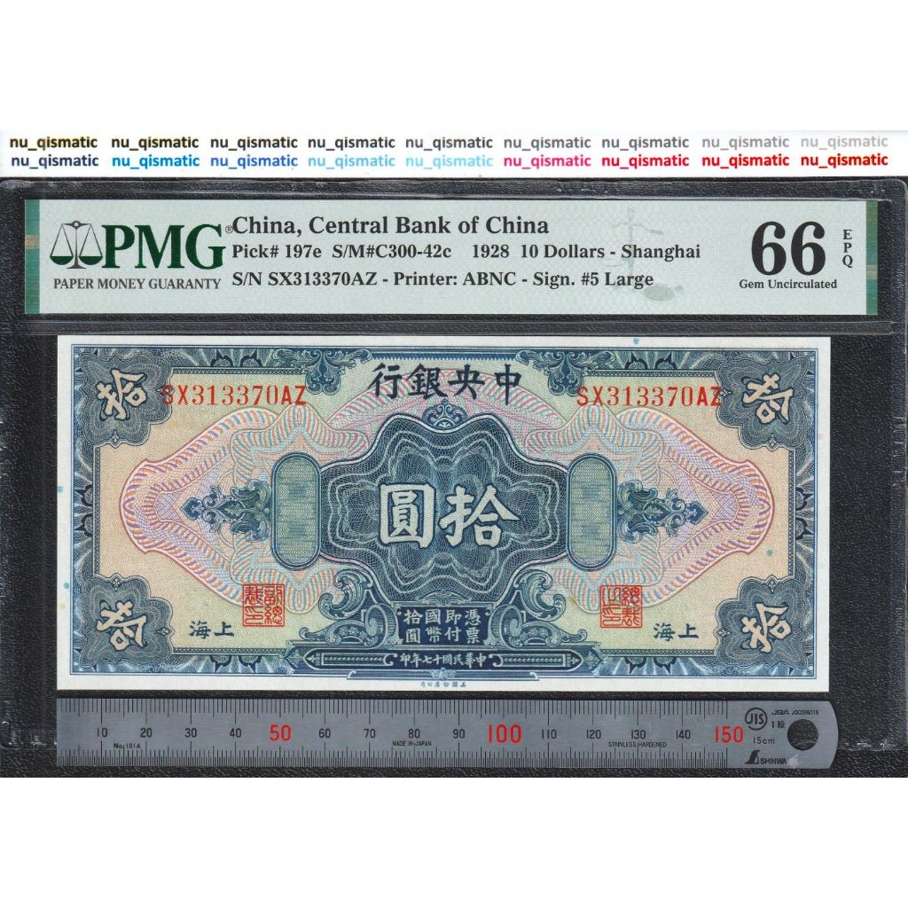 Uang LANGKA China 10 Cina 10 Dollars , 1928 , Grade PMG 66 EPQ Gem UNC , Pick# 197e