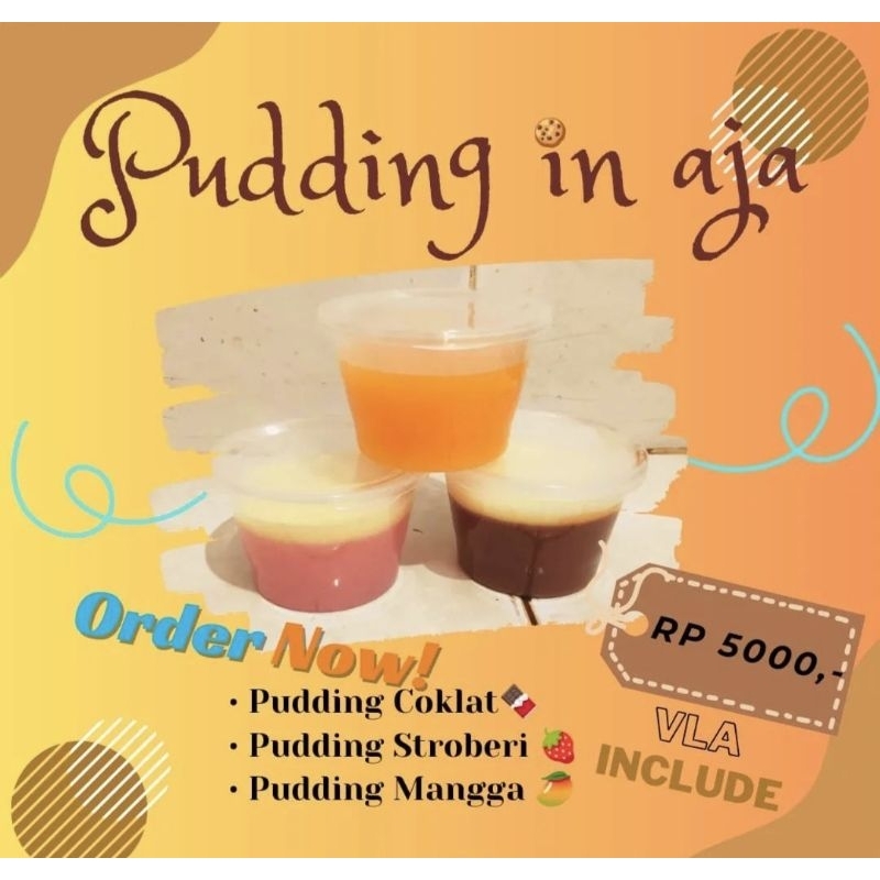 

pudding in aja