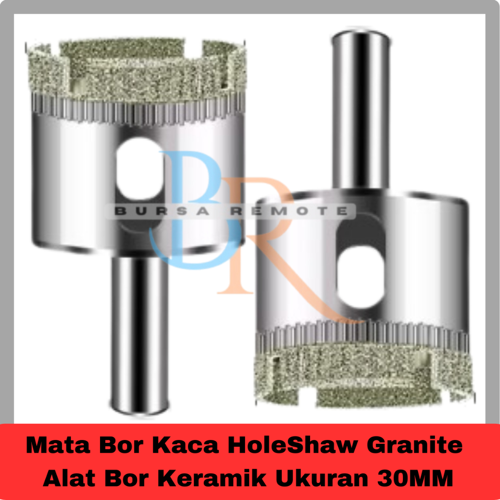 Mata Bor Kaca HoleShaw Granite  Alat Bor Keramik Ukuran 30MM