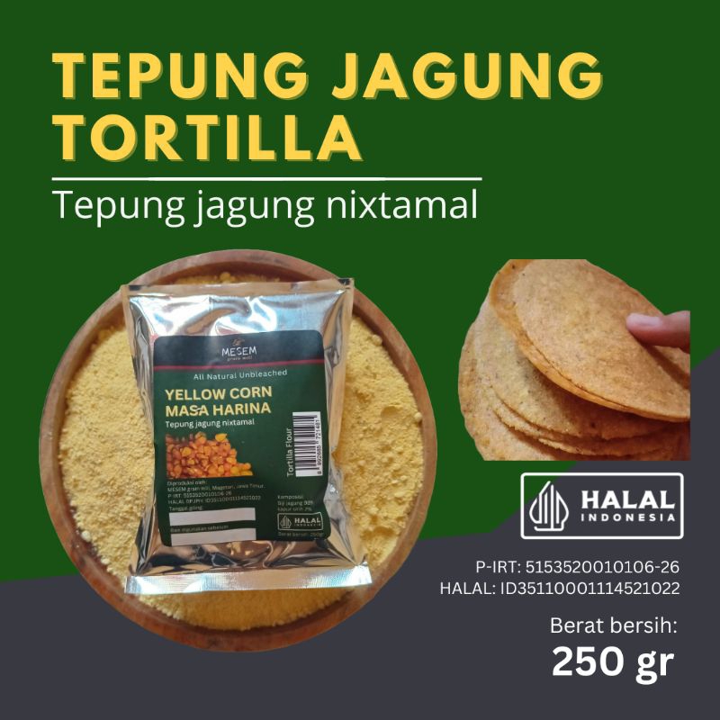 

MESEM Tepung Jagung Tortilla | Nixtamal Masa Harina Yellow Corn Tortilla Flour