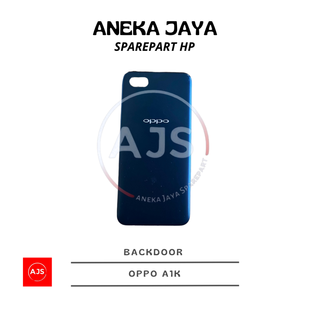 BACKDOOR / TUTUP BELAKANG OPPO A1K