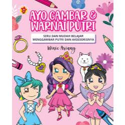 Gramedia Dumai - AYO GAMBAR DAN WARNAI PUTRI