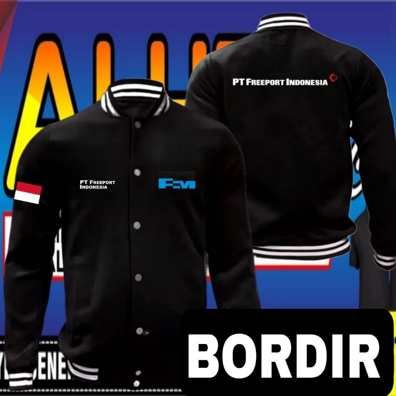 Jaket bordir PT Freeport Indonesia jaket PT Freeport Indonesia jaket baseball PT Freeport Indonesia 