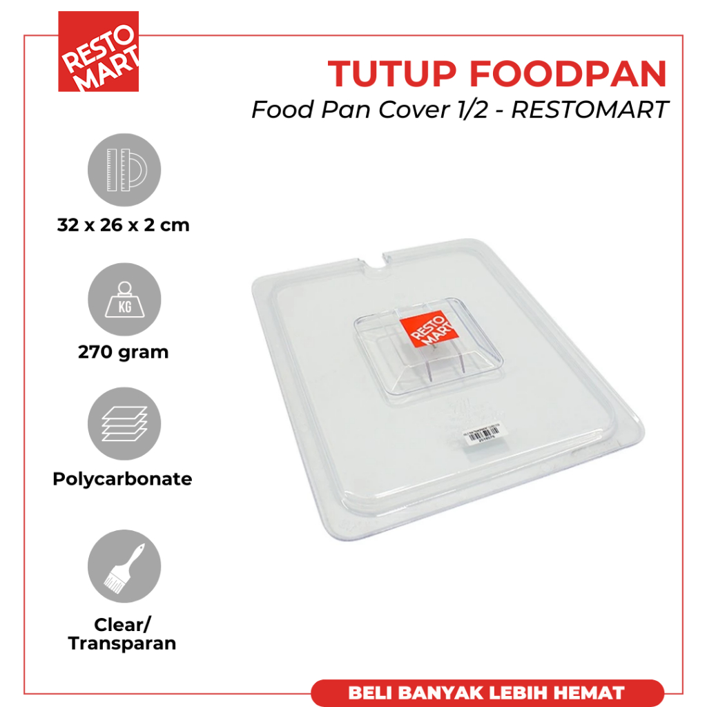 Tutup Food Pan / Food Pan Cover 1/2 RESTOMART Polycarbonate (2018076)(F1)