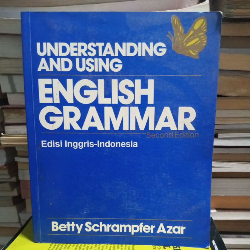 Understanding And Using English Grammar edisi 2 Betty Schrampfer Azar(bekas original)