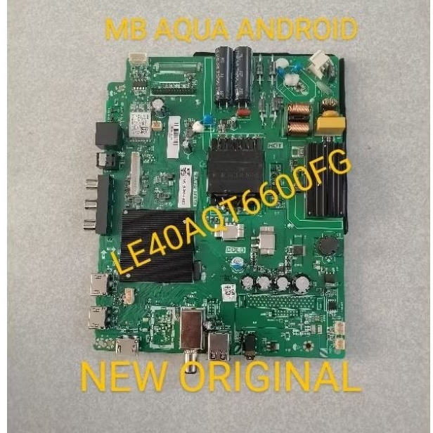MB - MAINBOARD TV AQUA LE40AQT6600FG - 40AQT6600 NEW ORIGINAL