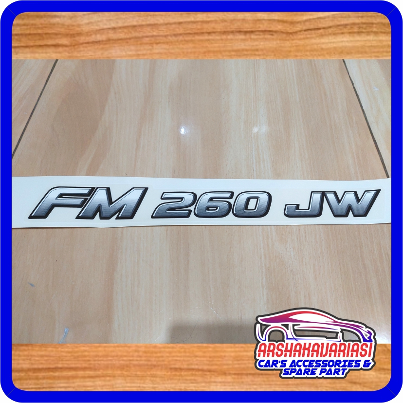 Sticker Stiker Hino FM 260 JW