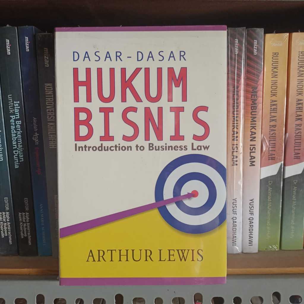 Buku Dasar-Dasar Hukum Bisnis - Introduction to Business Law - Arthur Lewis Nusamedia Ori Terapibuku
