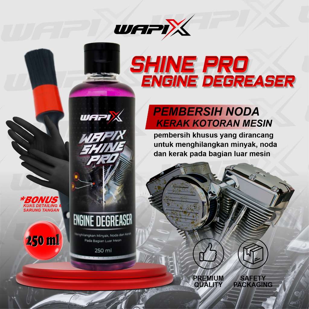 WAPIX SHINE PRO - ENGINE DEGREASER - Pembersih Kerak Mesin, Pembersih Noda Karat Mesin Motor Mobil