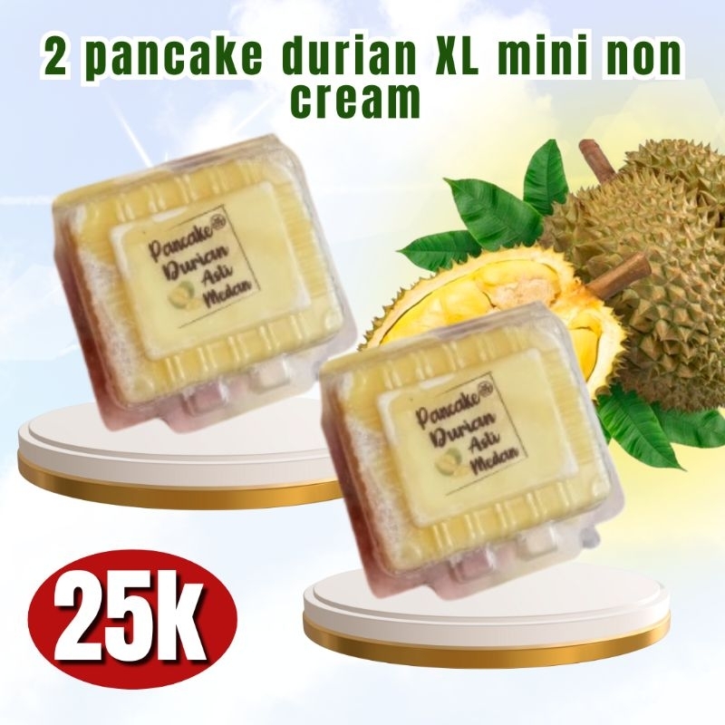 

PROMO 2 PANCAKE DURIAN XL MINI FULL DURIAN