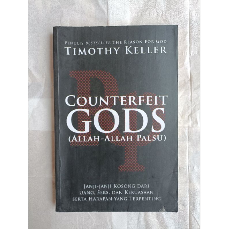 BUKU Counterfeit Gods (Allah-Allah Palsu) - Timothy Keller