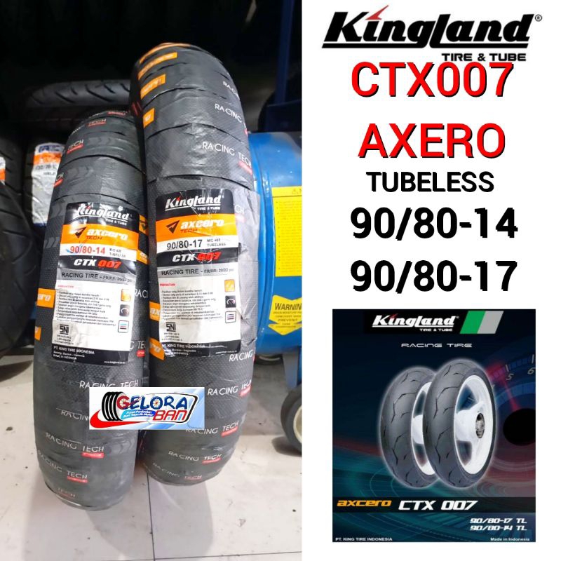 Ban Tubeless Kingland Axcero ctx 007 90/80-14 ban 90/80-17 ban montor tubles ring 17 ring 14 ban sof