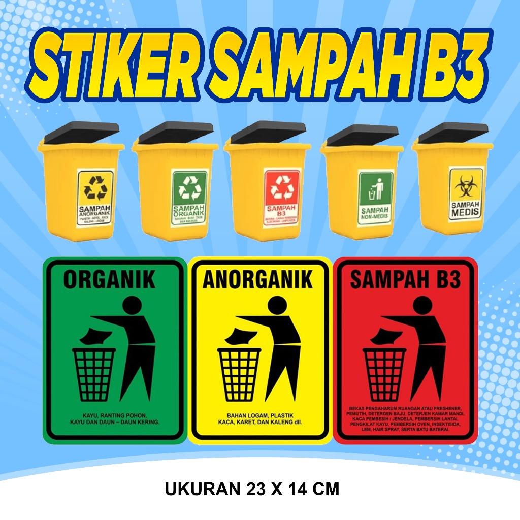 

STIKER VINYL SAMPAH ORGANIK, ANORGANIK, B3, SAMPAH MEDIS UKURAN 14 X 23 CM