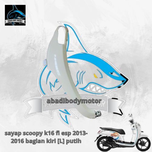 win - sayap Kap samping depan body depan  L kiri motor scoopy k16 fi esp 2013 2014 2015 2016 putih g