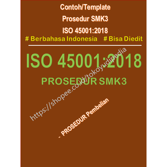 

Contoh/Template Prosedur Pembelian SMK3 ISO 45001:2018