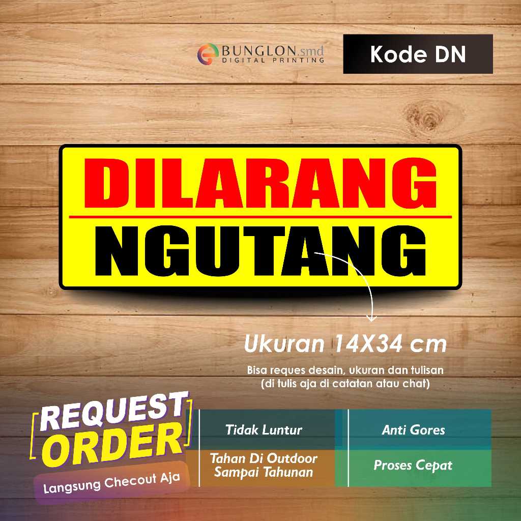 

STIKER DILARANG NGUTANG + LAMINASI KODE DN KUNING