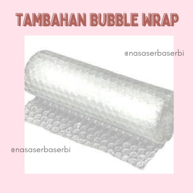 

TAMBAHAN BUBBLE WRAP