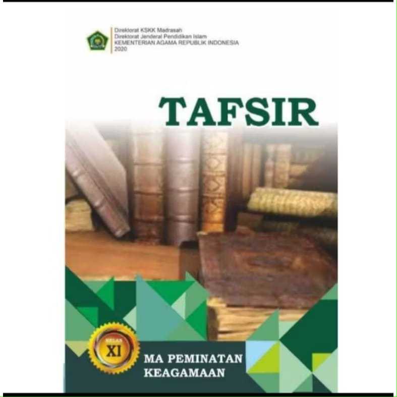 Buku Siswa TAFSIR Kelas 11 Peminatan Madrasah Aliyah - KEMENAG
