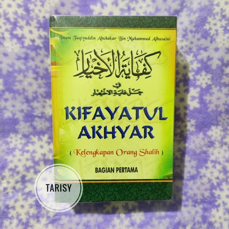 Buku Kitab Terjemah / Terjemahan Kifayatul Akhyar (2 Jilid) - Bina Iman