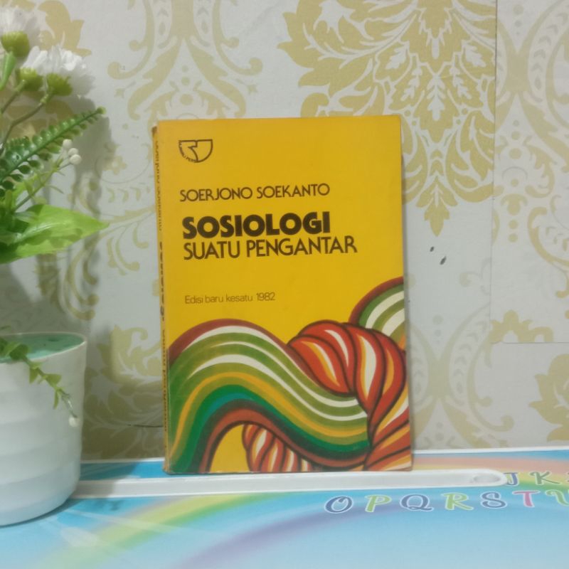 SOSIOLOGI SUATU PENGANTAR - Soerjono Soekanto