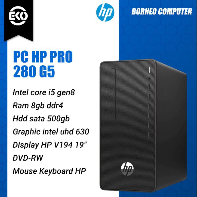PC HP Pro 280 G5 Core i5-8500 RAM 8GB DDR4 HDD 500GB KOMPUTER DESKTOP SIAPAKAI GARANSI TERMURAH