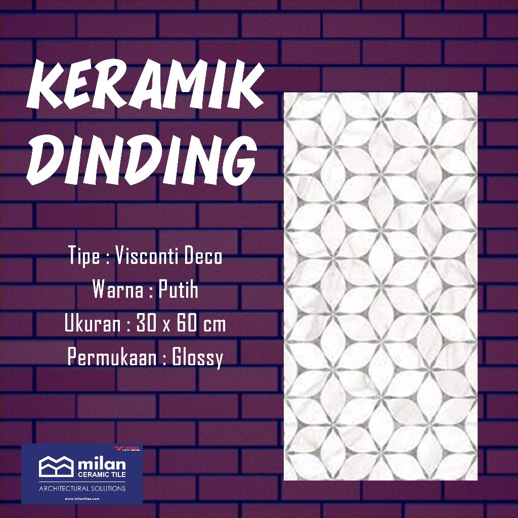 MILAN - KERAMIK DINDING 30X60/ WALL TILE/ KERAMIK DINDING/ KERAMIK
