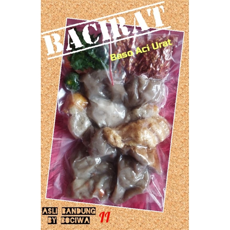 

Baso Aci Urat Paket 2 Bacirat Asli Bandung Bociwa