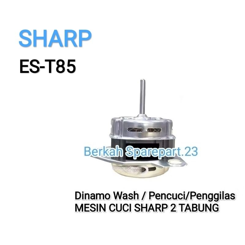 SHARP Dinamo Pencuci Mesin Cuci SHARP ES-T85 Motor Dinamo Wash Penggilas Sharp