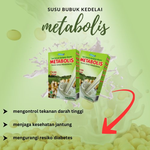 

SARI BUBUK KEDELAI METABOLIS MENJAGA KESEHATAN JANTUNG DAN MENGUATKAN TULANG DAN SENDITINGGI PROTEIN