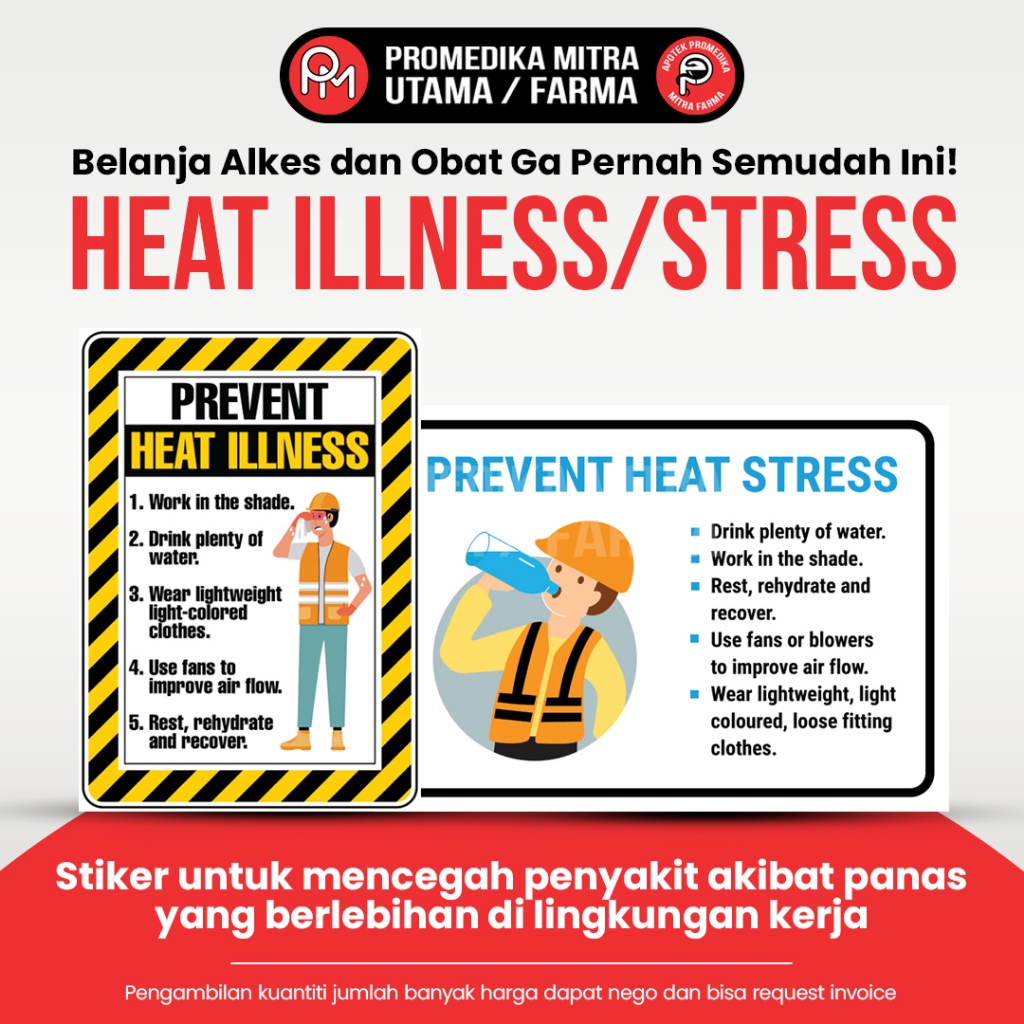 

Stiker Prevent Heat Stress / Prevent Heat Illness / Stiker Keselamatan Kerja