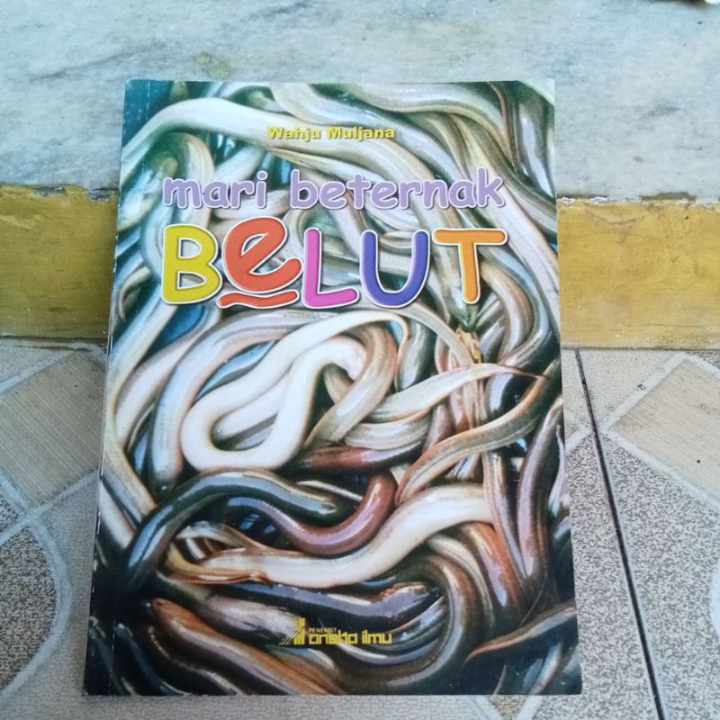 Buku Budidaya - Mari Beternak Belut