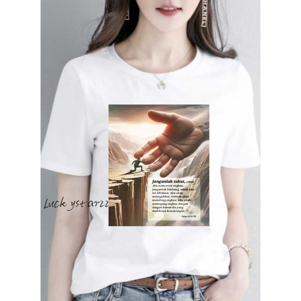 KAOS FIRMAN YESAYA 41:10 100%COTTON COMBED ATASAN WANITA