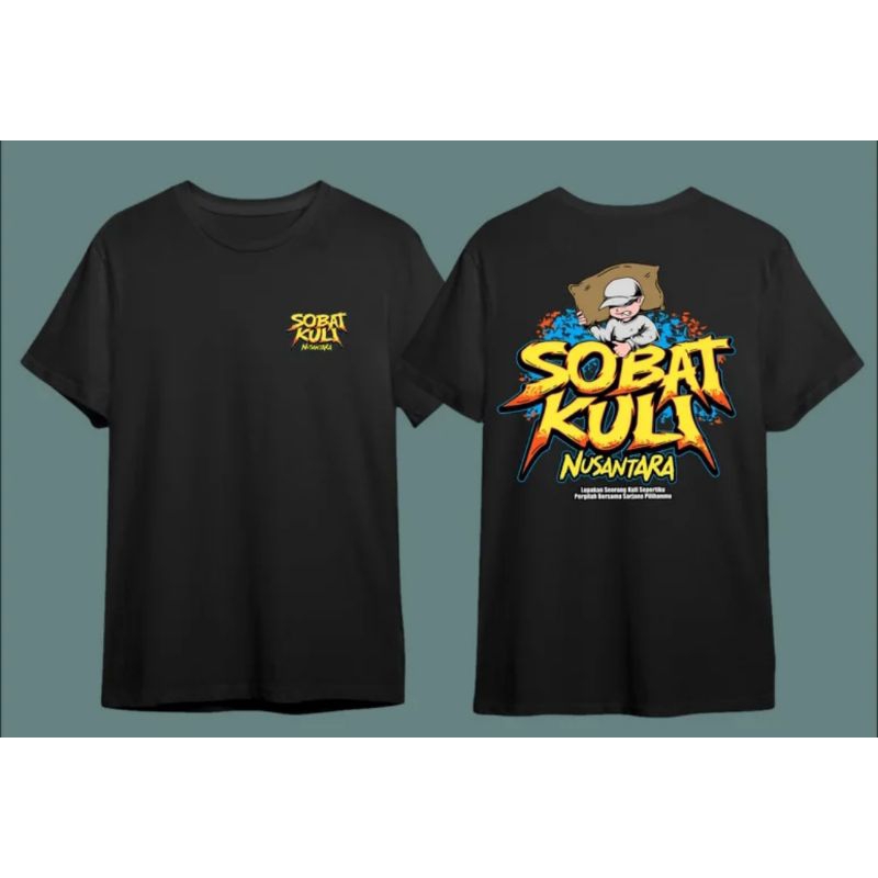KAOS VIRAL SOBAT KULI NUSANTARA SABLON DTF
