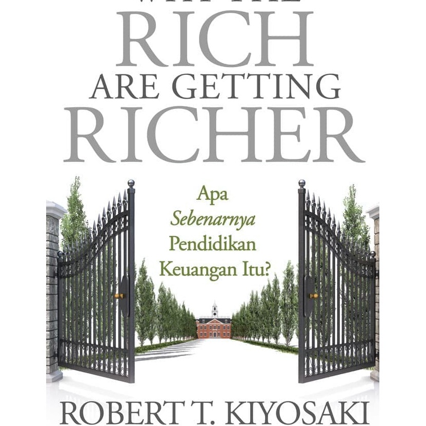 Terlaris WHY THE RICH ARE GETTING RICHER