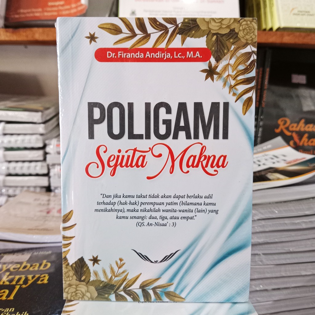 Buku Poligami Sejuta Makna (Ustadz Dr. Firanda Andirja, Lc. MA)
