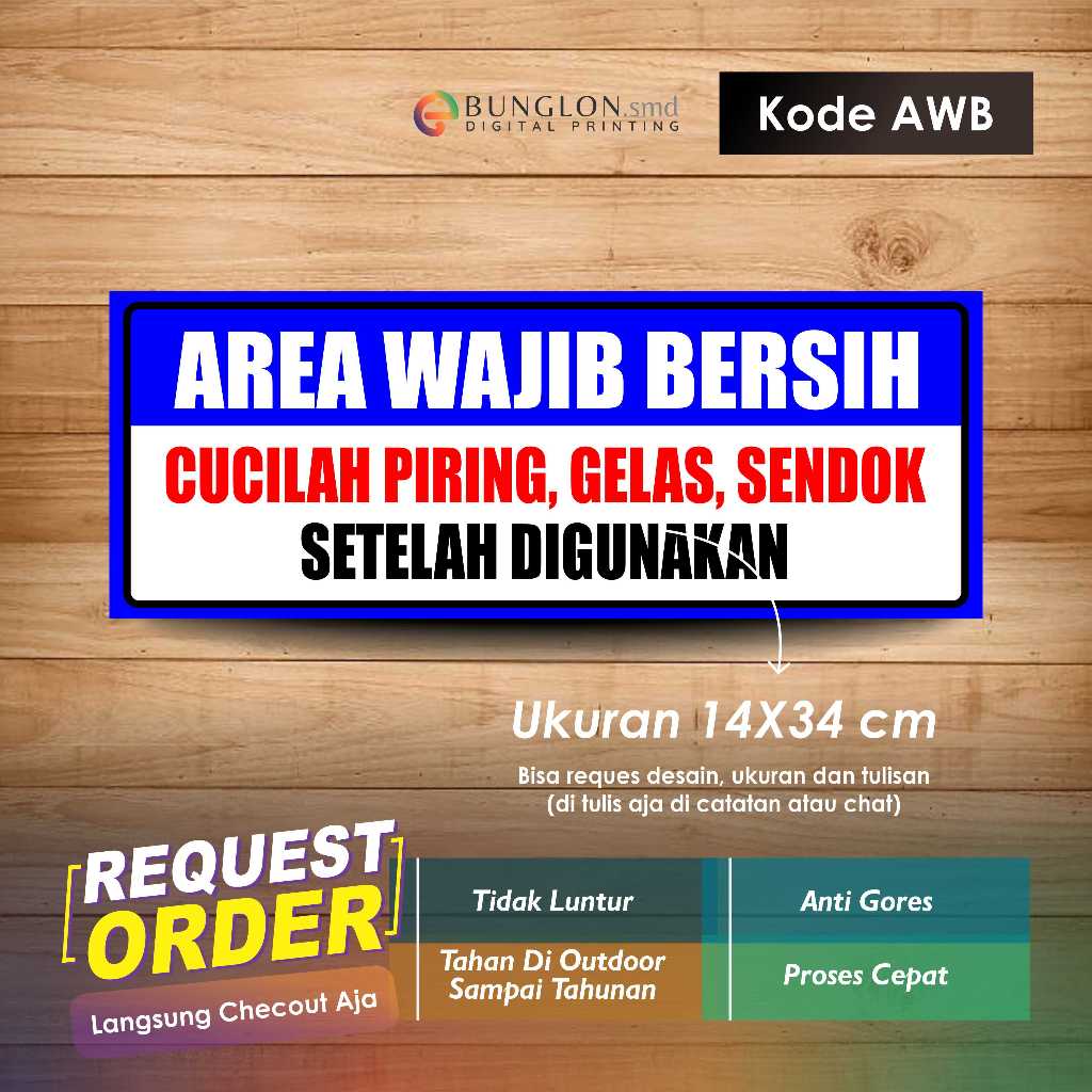 

STIKER AREA WAJIB BERSIH + LAMINASI KODE AWB BIRU