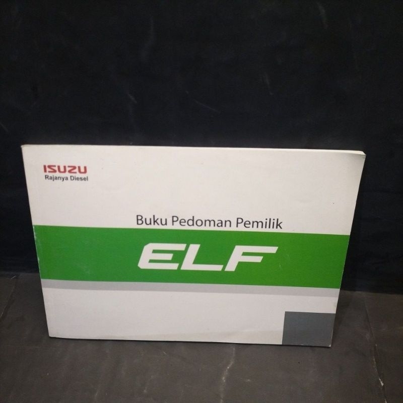 buku pedoman pemilik kendaraan Isuzu elf
